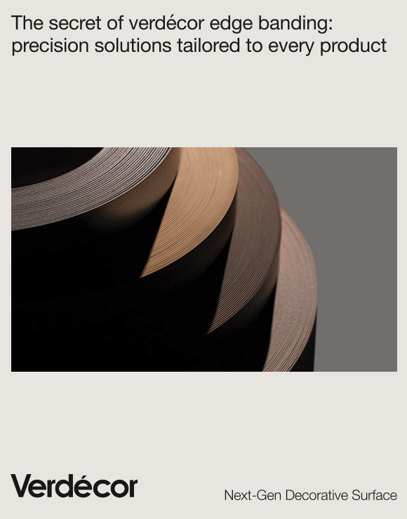 The Secret of Verdécor Edge Banding: Precision Solutions for Every Product