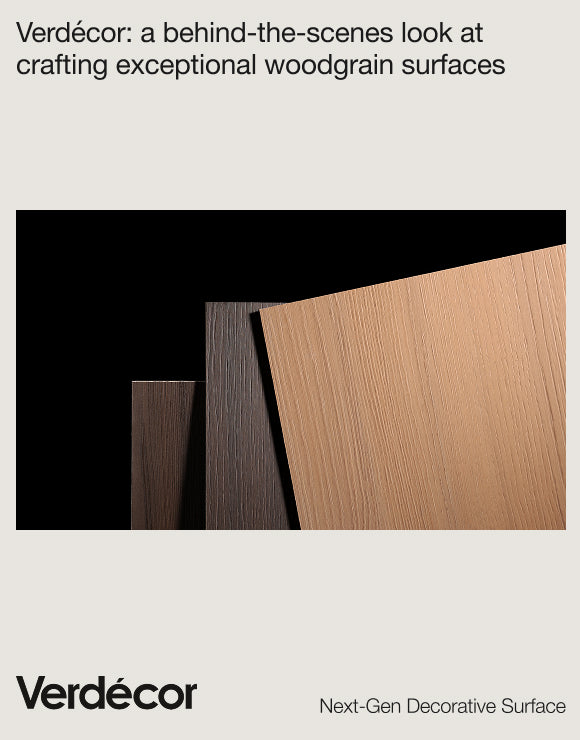 Verdécor: A Behind-the-Scenes Look at Crafting Exceptional Woodgrain Surfaces
